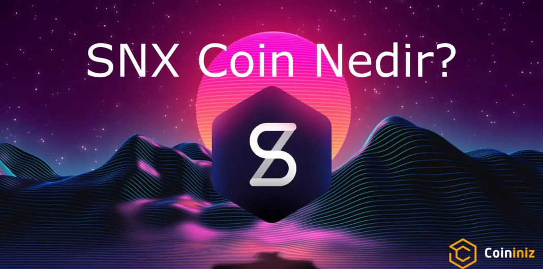 SNX Coin Nedir
