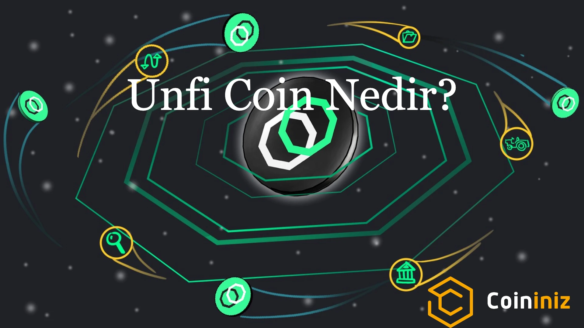 Unfi Coin Nedir? (Unifi Protocol)