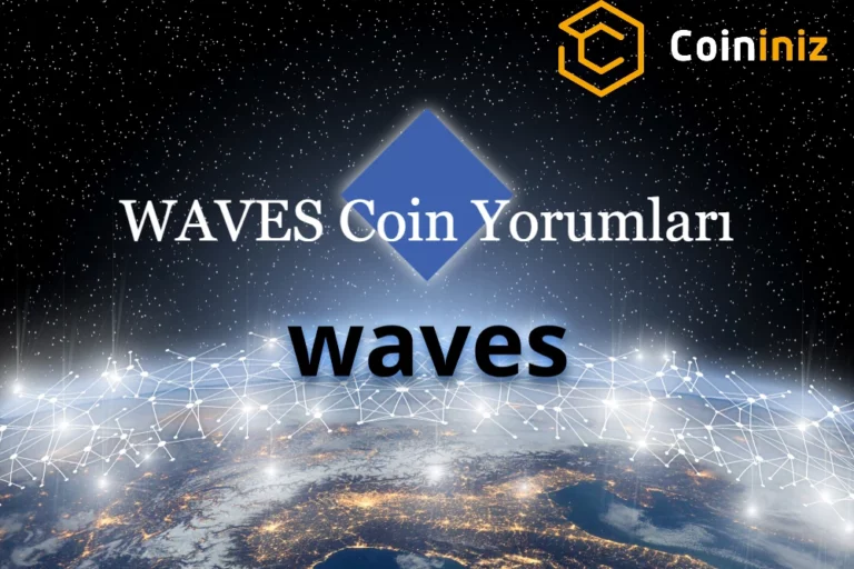 WAVES Coin Yorumları - WAVES Coin Fiyat Tahmini