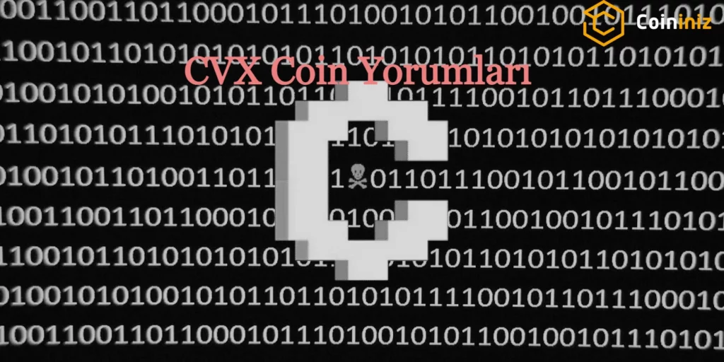 CVX Coin Yorumları - CVX Coin Fiyat Tahmini