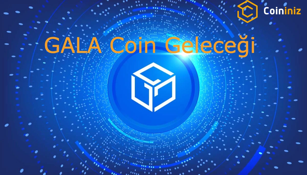 GALA Coin Geleceği (2022)