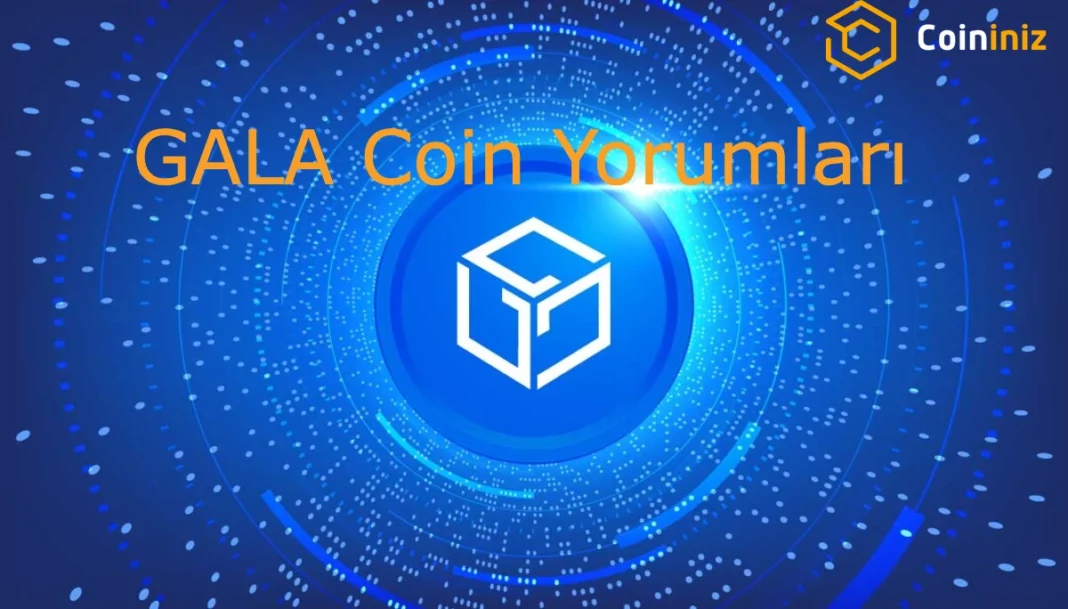 GALA Coin Yorumları - GALA Coin Fiyat Tahmini