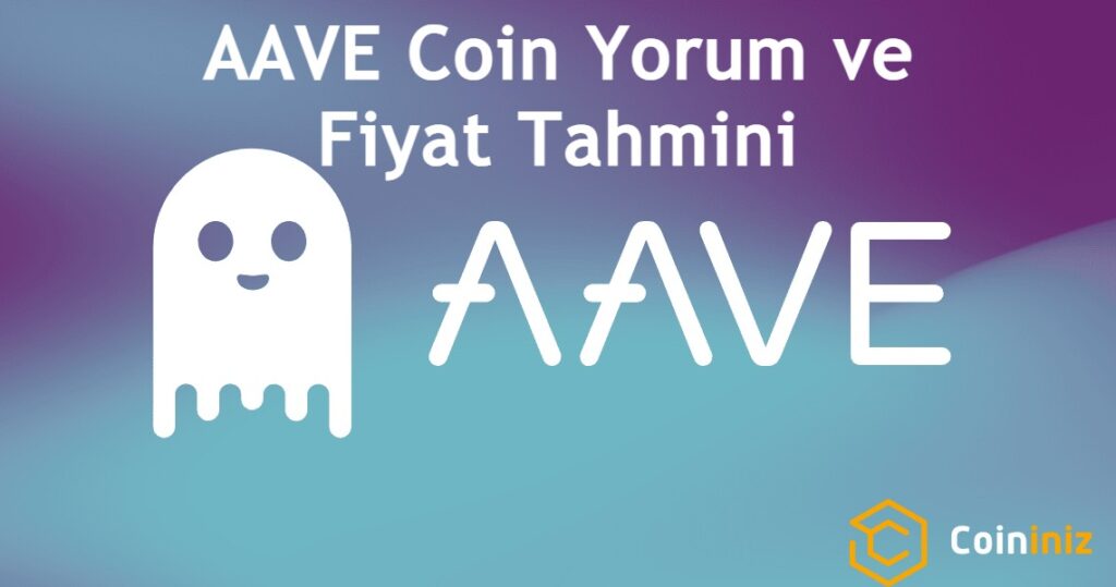 AAVE Coin Yorum - AAVE Coin Fiyat Tahmini