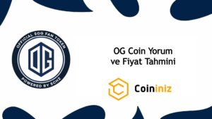 OG Coin Yorum OG Coin Fiyat Tahmini