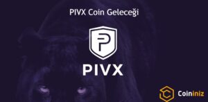 PIVX Coin Geleceği