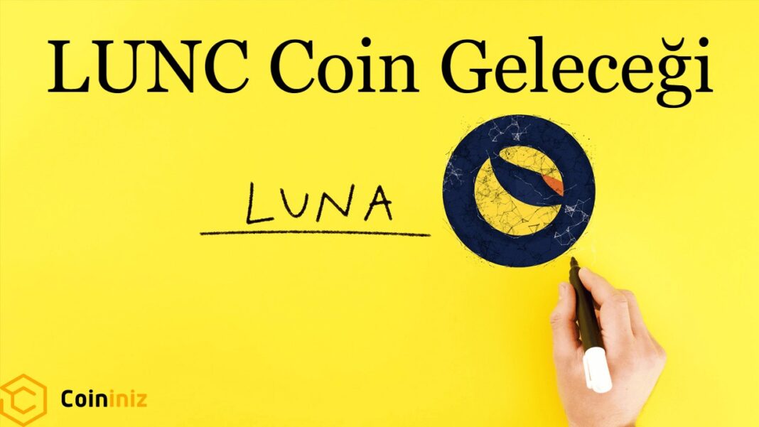 LUNC Coin Geleceği